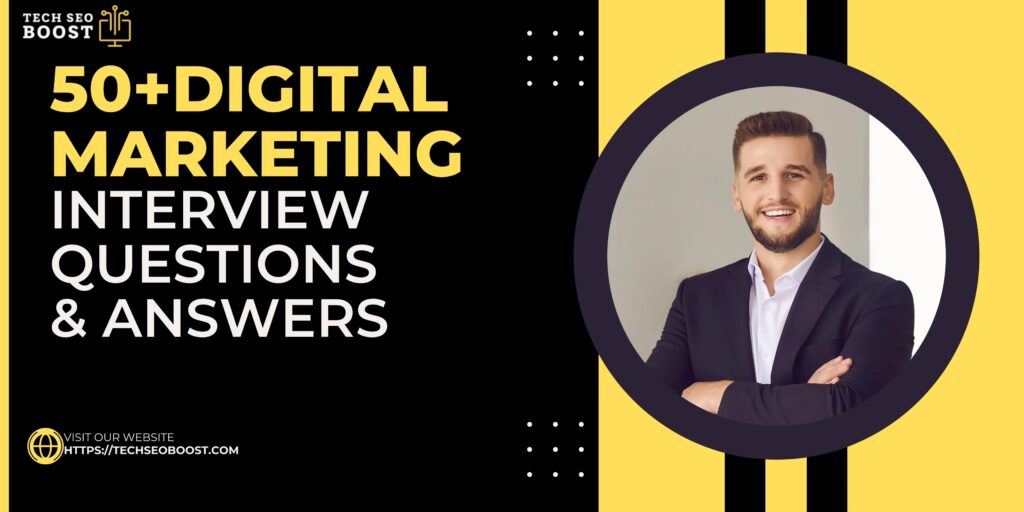 digital marketing interview questions and answers